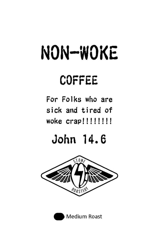NON-WOKE 5lbs
